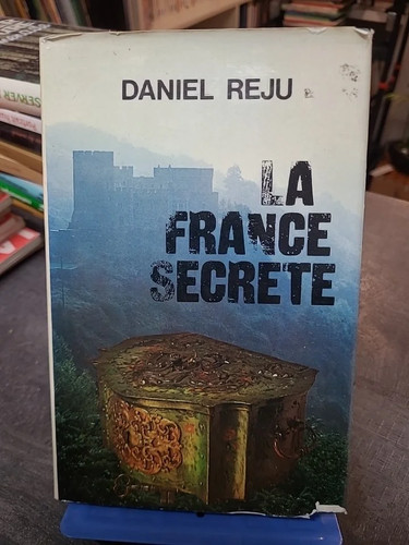 France secrète daniel - secrète,