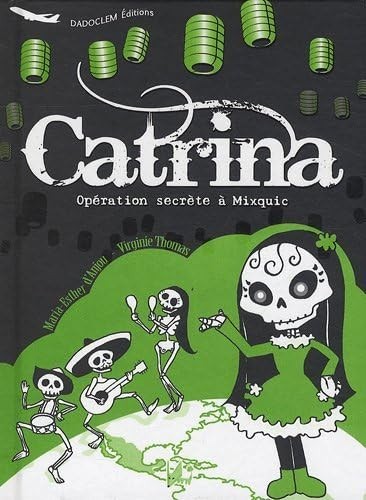 Catrina opération secrète - opÉration,