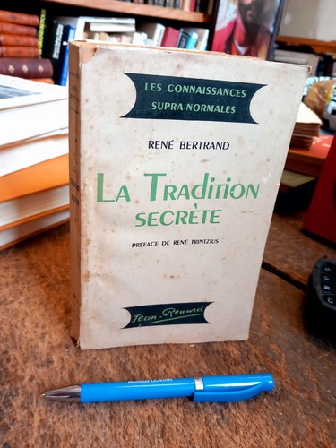 Tradition secrète rené - la,