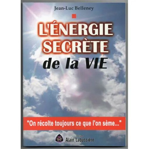 énergie secrete vie - l'énergie, la