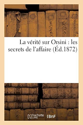 Verite sur orsini les - verite,