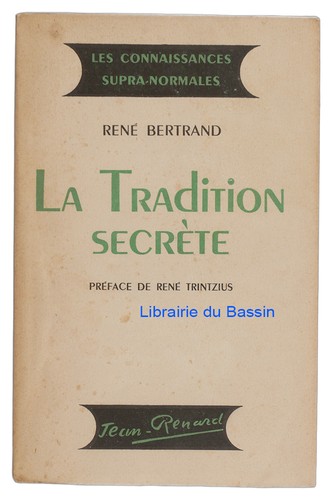 Tradition secrète rené - tradition,